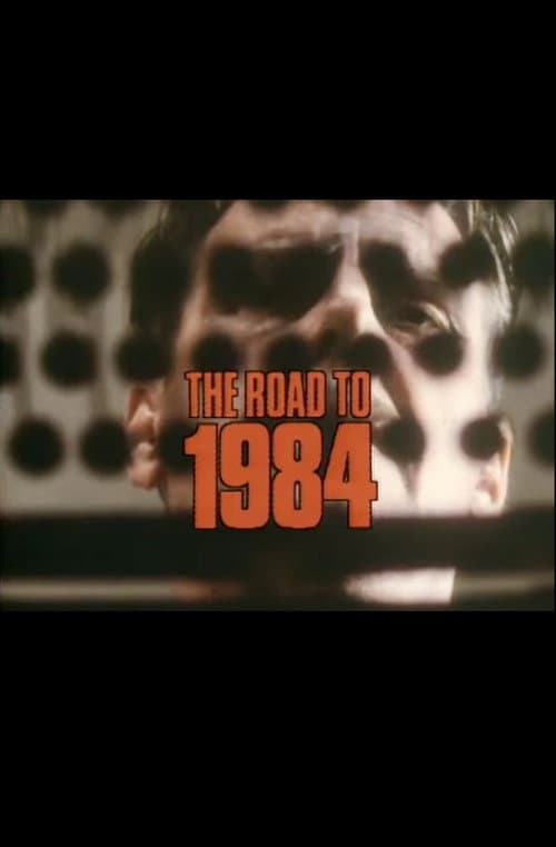 The Road to 1984 (1984) poster