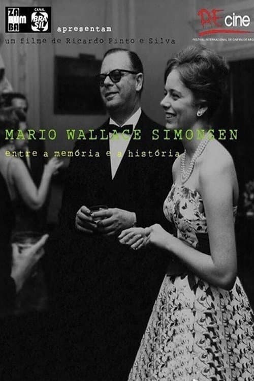 Mario Wallace Simonsen, Entre a Memória e a História (2013) poster