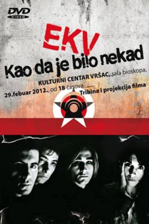 EKV: Kao da je bilo nekad (2009) poster