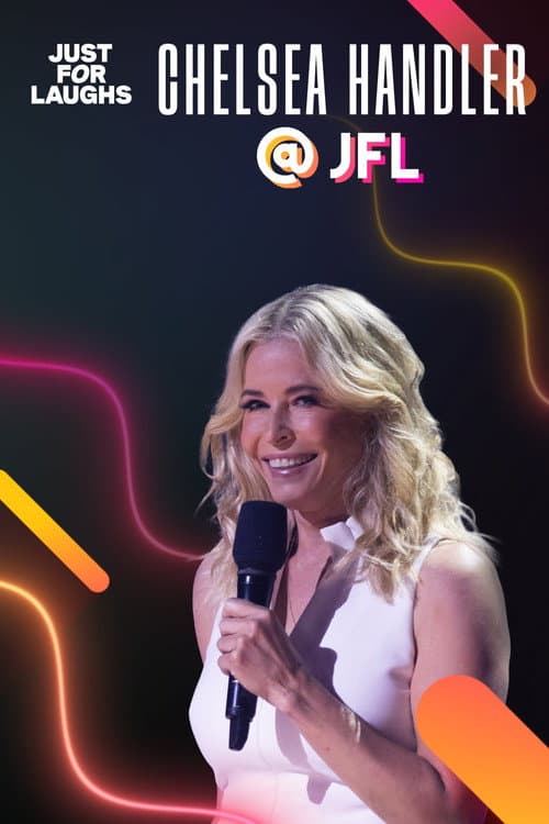 Just for Laughs: The Gala Specials - Chelsea Handler (2023) poster