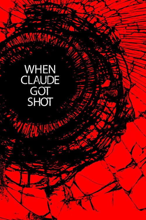 When Claude Got Shot (2021) poster