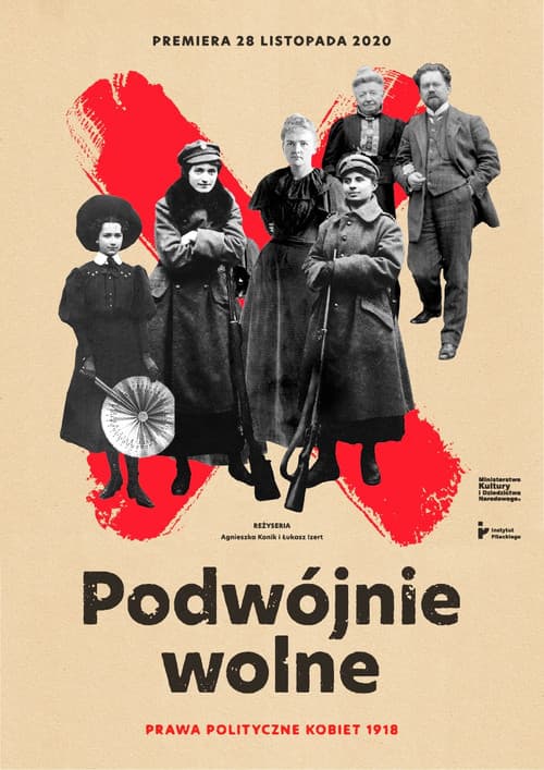 Podwójnie wolne. Prawa polityczne kobiet 1918 (2020) poster