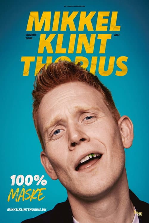 Mikkel Klint Thorius: 100% Måske (2024) poster