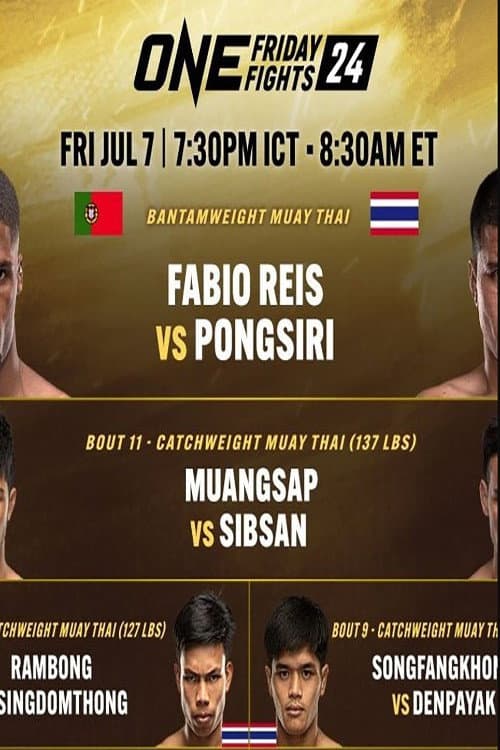 ONE Friday Fights 24: Reis vs. Pongsiri 2 (2023) poster