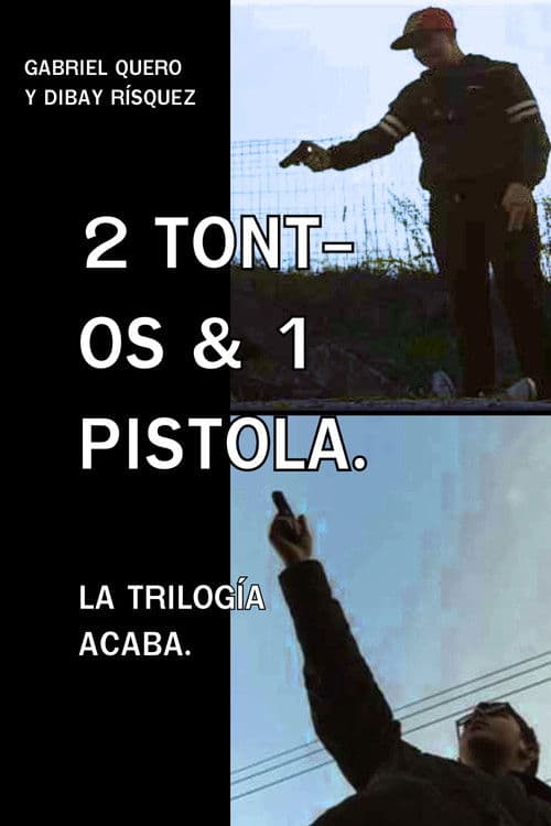 2 Tontos & 1 Pistola (2024) poster