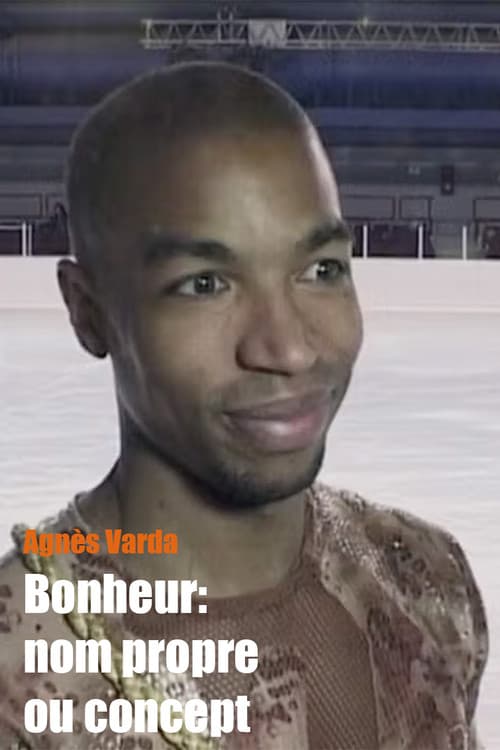Bonheur: nom propre ou concept (2006) poster