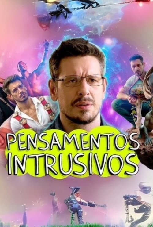 Pensamentos Intrusivos: O Filme (2025) poster