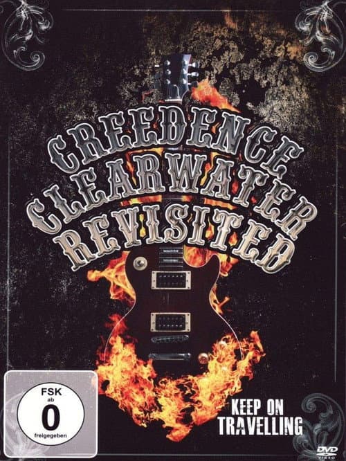 Creedance Clearwater Revisited - Keep On Traveling (1998) poster