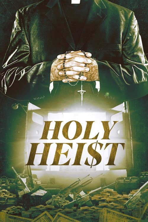 Holy Heist (2022) poster