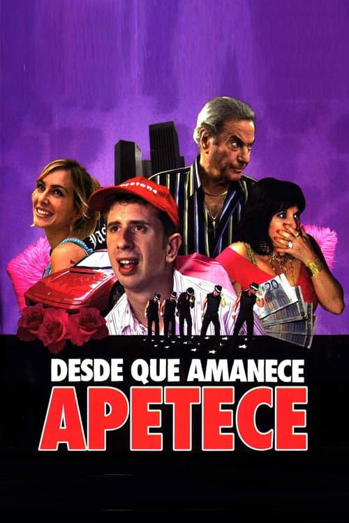 Desde que amanece apetece (2006) poster