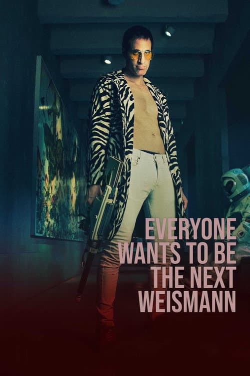Todos quieren ser el próximo Weismann (2020) poster