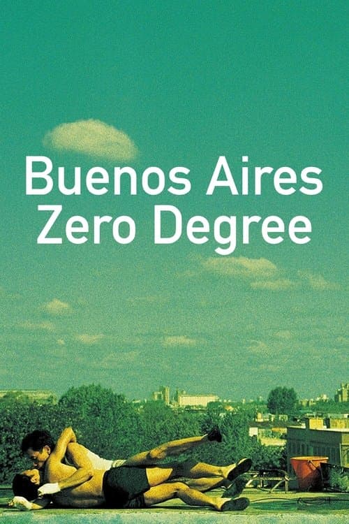 Buenos Aires Zero Degree (1999) poster