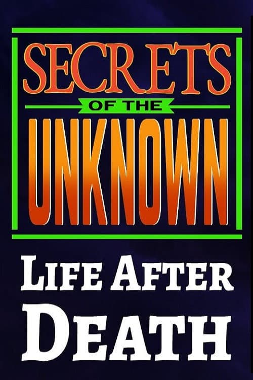 Secrets of the Unknown: Life After Death (1987) poster