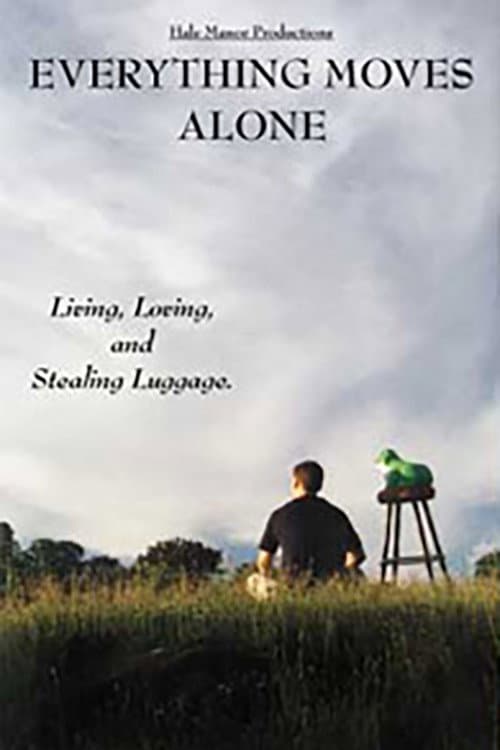 Everything Moves Alone (2001) poster