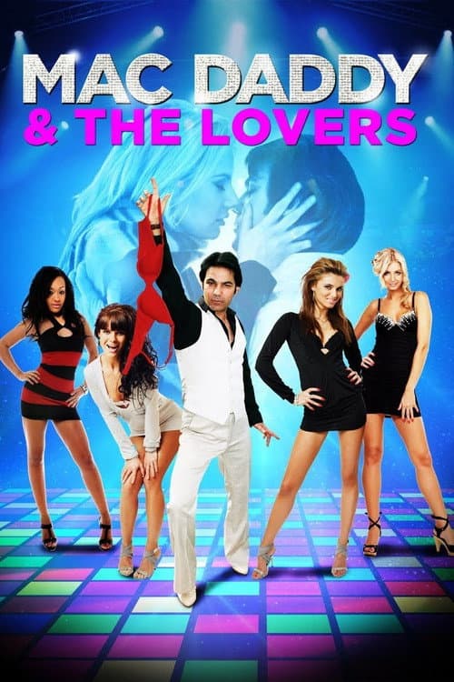Mac Daddy & the Lovers (2015) poster