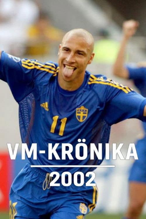 VM-krönika 2002 (2002) poster