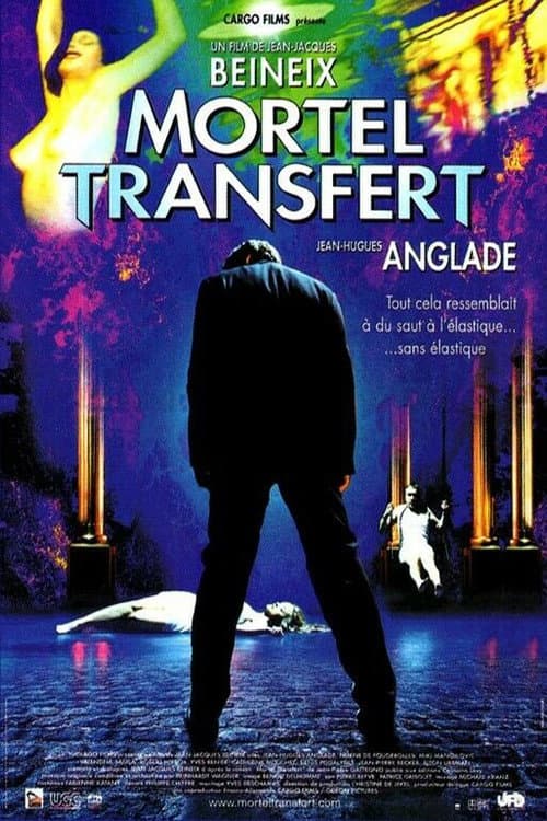 Mortel transfert (2001) poster