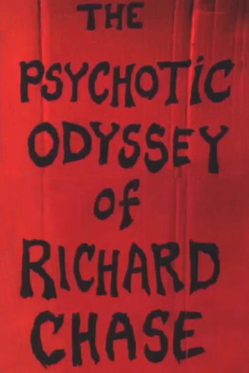 The Psychotic Odyssey of Richard Chase (1998) poster