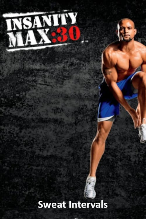 Insanity Max: 30 - Sweat Intervals (2014) poster