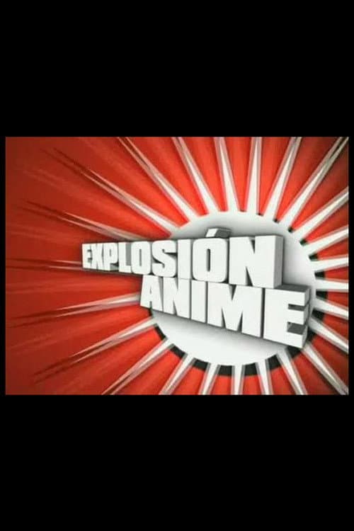 Explosión Anime (2005) poster