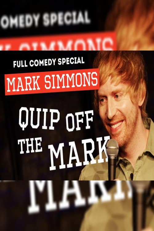 Mark Simmons: Quip Off the Mark (2025) poster