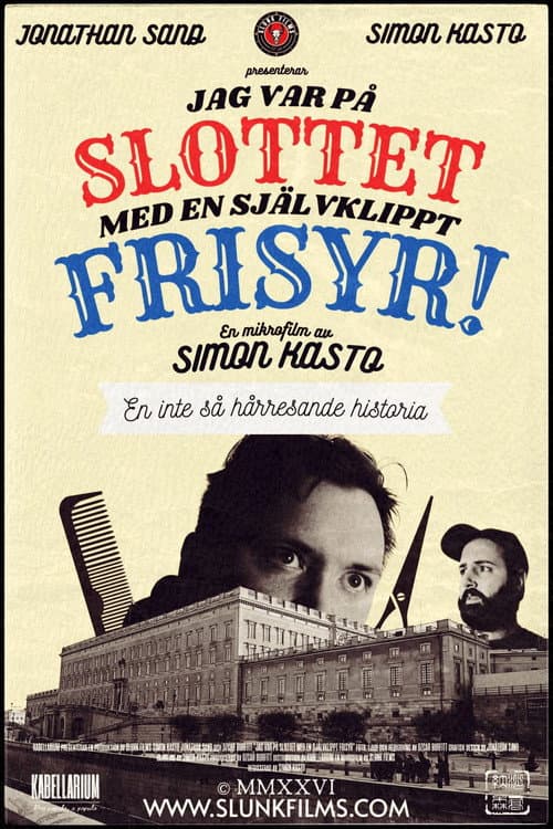 Jag var på slottet med en självklippt frisyr! (2026) poster