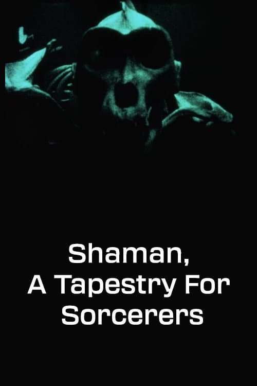 Shaman, A Tapestry for Sorcerers (1967) poster