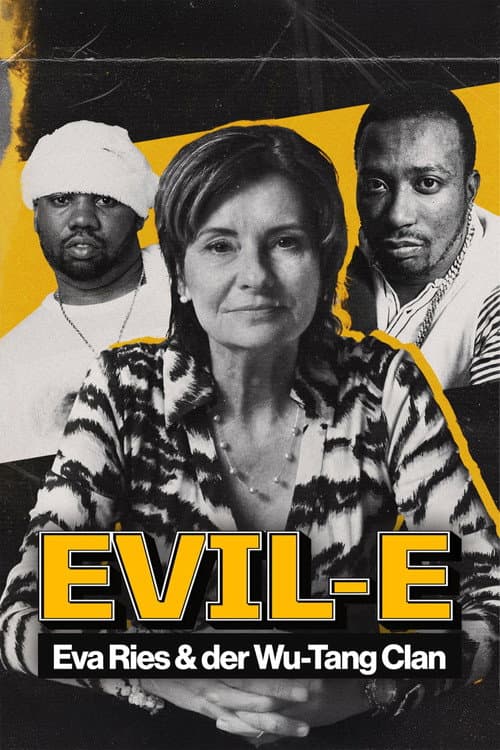 Evil-E – Eva Ries und der Wu-Tang Clan (2025) poster