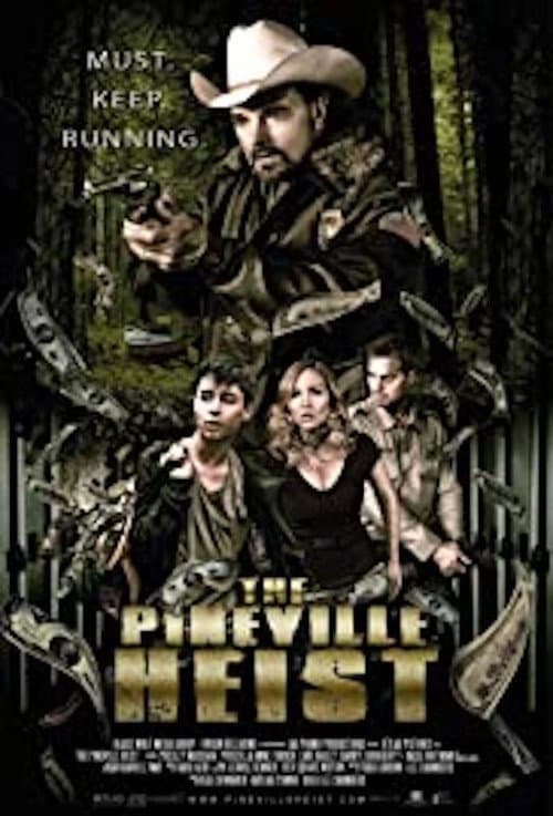 The Pineville Heist (2016) poster