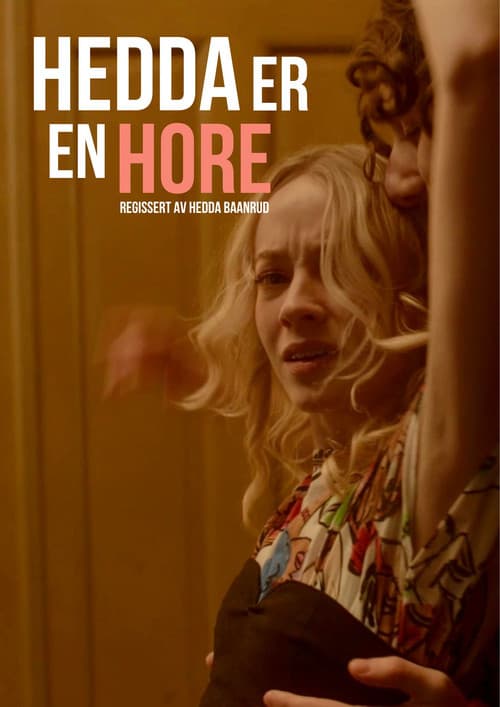 Hedda er en Hore (2023) poster