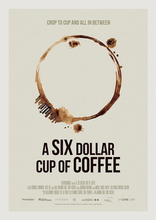 A Six Dollar Cup of Coffee (2018) poster