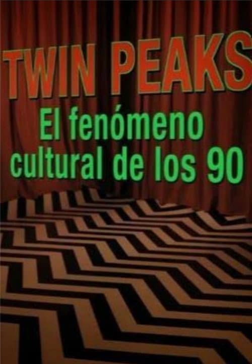 Twin Peaks: El Fenómeno cultural de los 90 (2017) poster