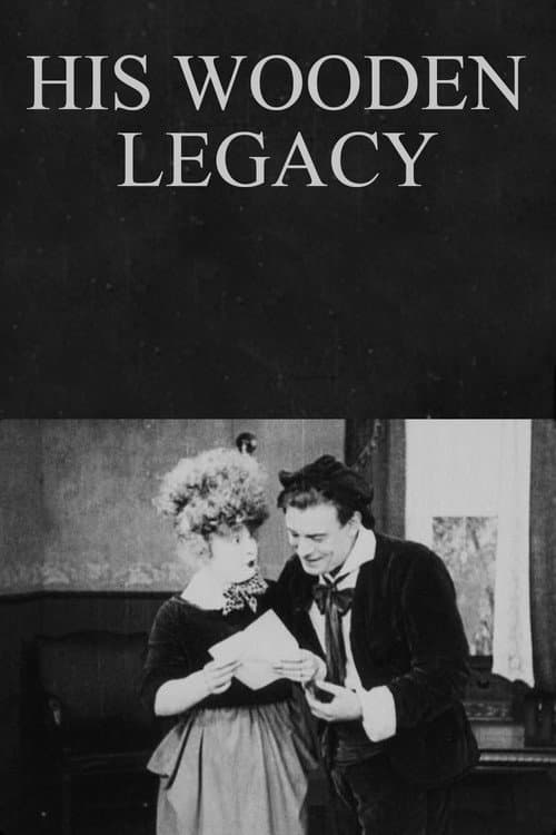 His Wooden Legacy (1920) poster