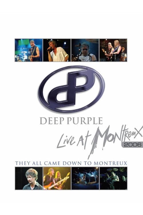 Deep Purple: They All Came Down to Montreux – Live at Montreux 2006 (2006) poster