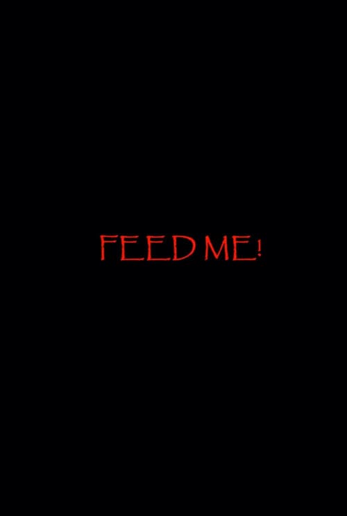 Feed Me! (2018) poster