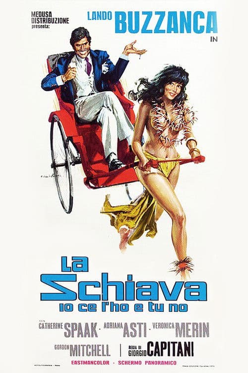 La schiava io ce l'ho e tu no (1973) poster