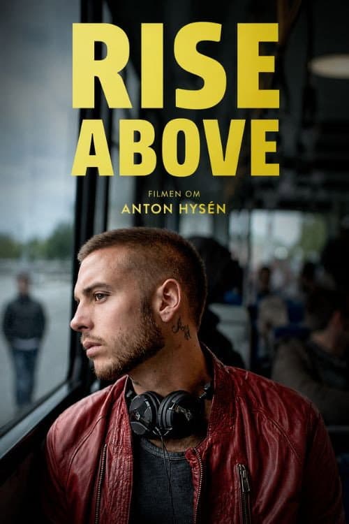 Rise Above - Filmen om Anton Hysén (2013) poster