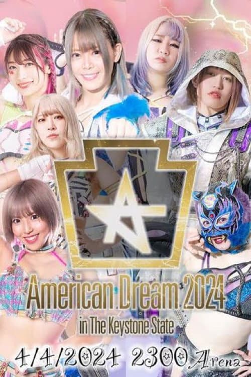Stardom American Dream 2024 in the Keystone State (2024) poster
