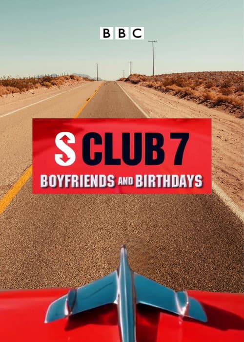 S Club 7: Boyfriends and Birthdays (1999) poster