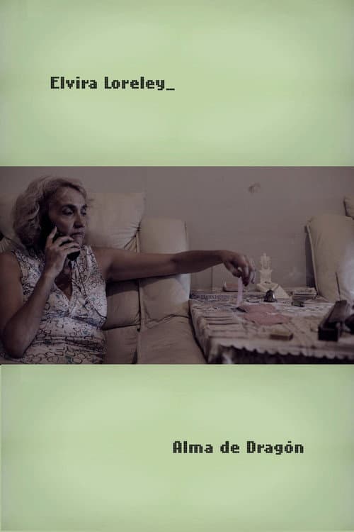 Elvira Lorelay: Alma de Dragón (2012) poster