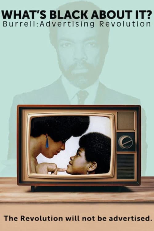 What's Black About It? Burrell: Advertising Revolution (2025) poster