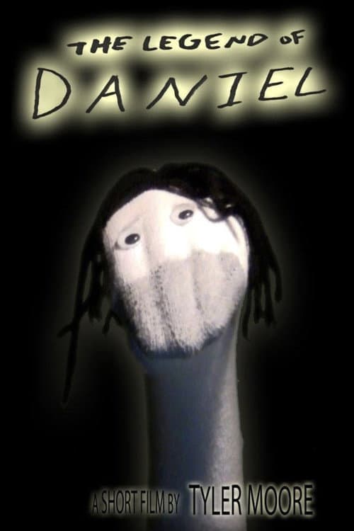 The Legend of Daniel (2012) poster