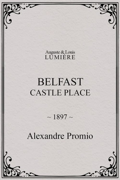 Belfast, Castle Place (1897) poster