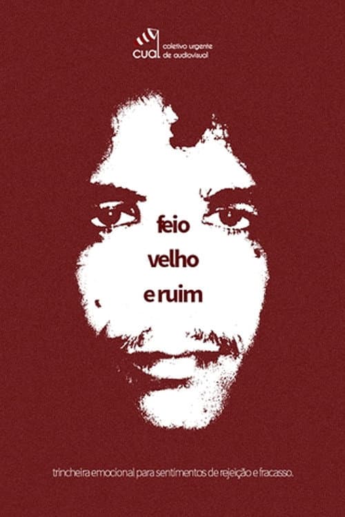 Feio, Velho e Ruim (2015) poster