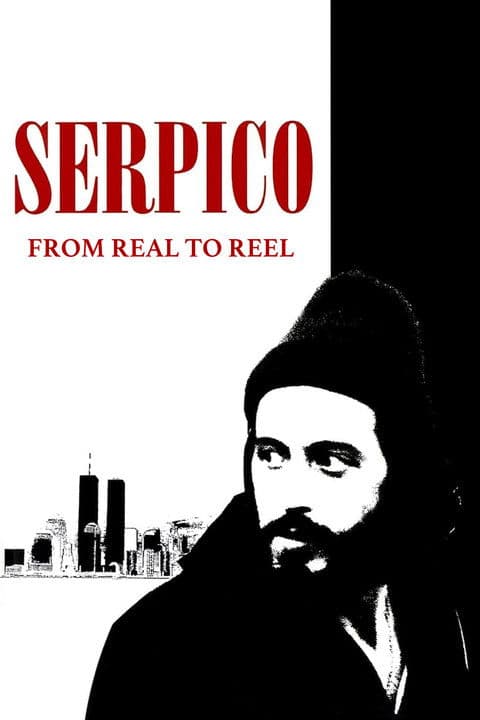 Serpico: From Real to Reel (2002) poster