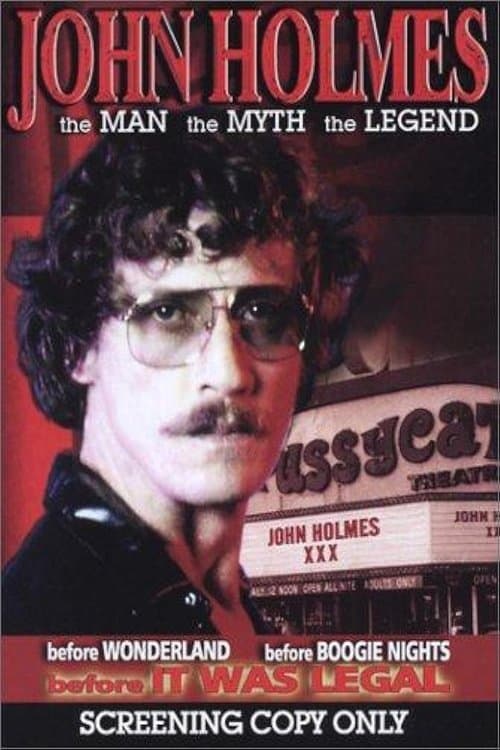 John Holmes: The Man, the Myth, the Legend (2004) poster