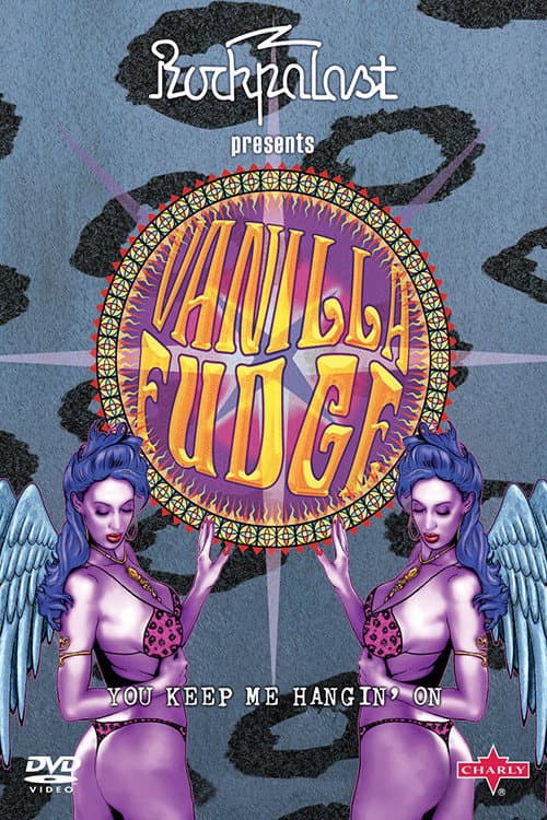 Vanilla Fudge | You Keep Me Hangin' On (2009) poster