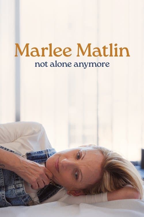 Marlee Matlin: Not Alone Anymore (2025) poster