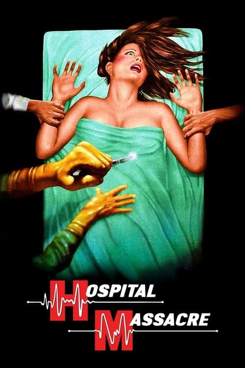 Hospital Massacre (1981) poster