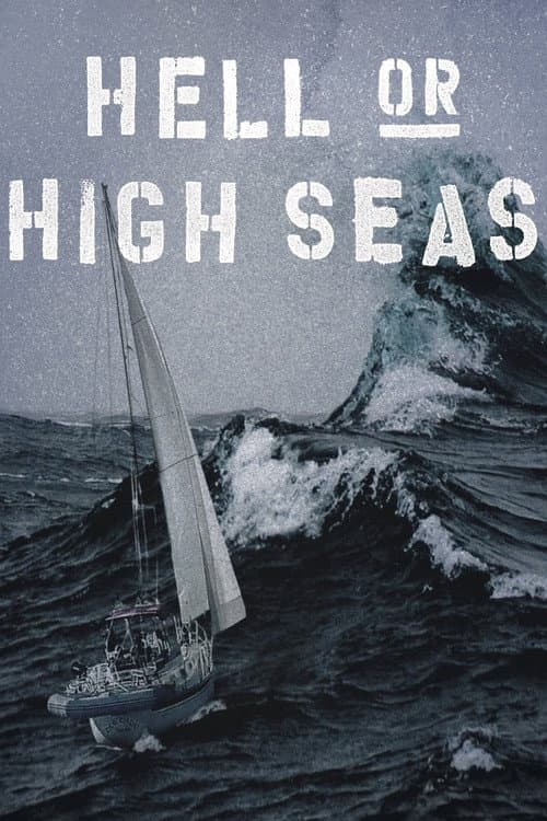 Hell or High Seas (2021) poster